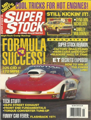 SUPER STOCK 1995 NOV - MARTINO, SS REUNION, DYNO, SHIRLEY, '71 FCs